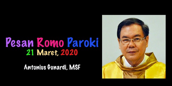 Pesan Romo Paroki 21 Maret 2020
